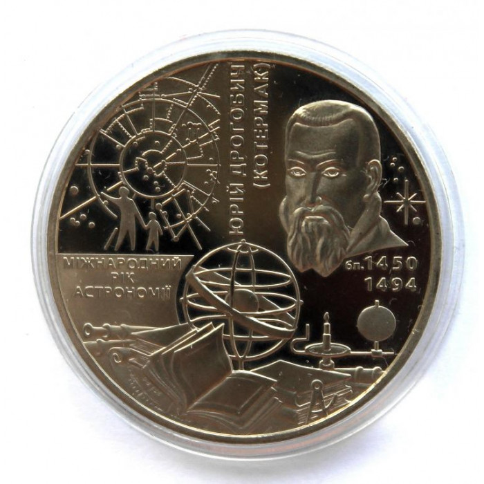 УКРАИНА 5 гривен 2009 «МЕЖДУНАРОДНЫЙ ГОД АСТРОНОМИИ» ЮРИЙ ДРОГОБЫЧ (КОТЕРМАК)